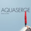 Aquaserge - Laisse ça être