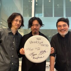 Banksia Trio : 須川崇志さん, 石若駿さん, 林正樹さん